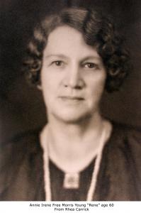 Annie Irene Free Morris Young “Rene” age 60